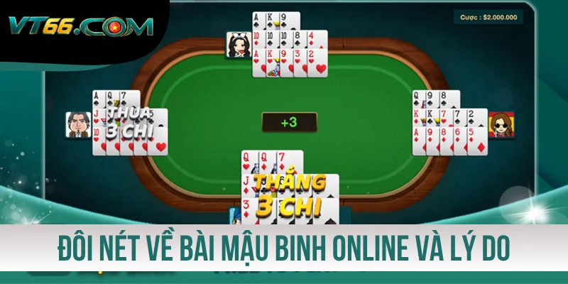 Đôi nét về bài Mậu Binh online và lý do tham gia