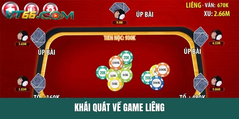 Khái quát về game Liêng