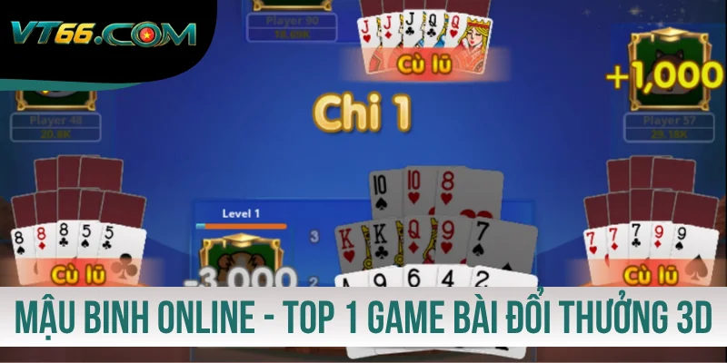 Mậu Binh Online - Top 1 Game Bài Đổi Thưởng 3d Hot Nhất
