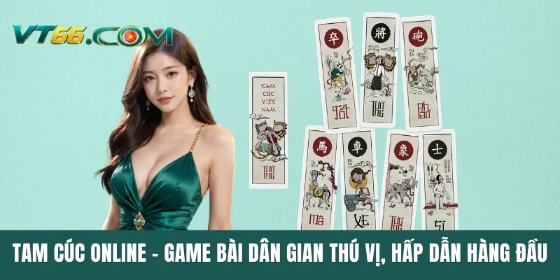 Tam Cúc Online - Game Bài Dân Gian Thú Vị, Hấp Dẫn Hàng Đầu